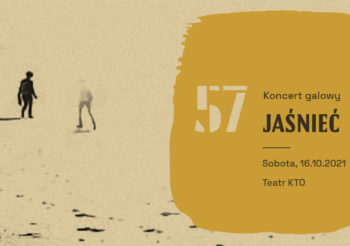 JAŚNIEĆ | Koncert Galowy 57. SFP